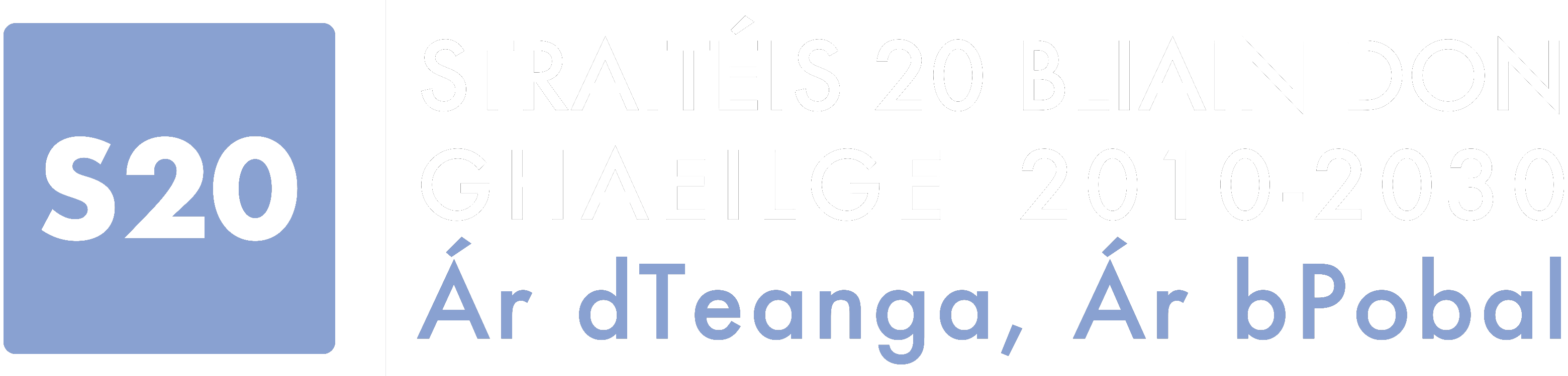 An Straitéis 20 Bliain don Ghaeilge